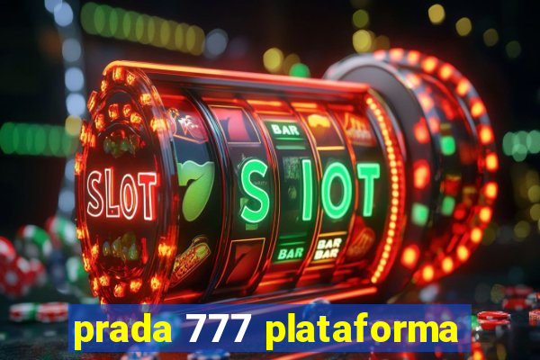 prada 777 plataforma